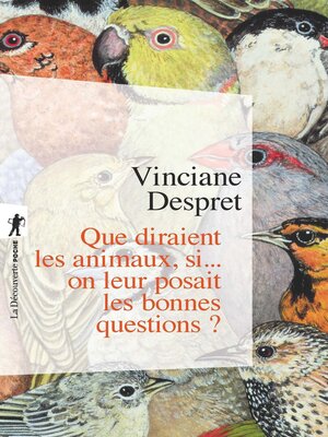 cover image of Que diraient les animaux, si... on leur posait les bonnes questions ?